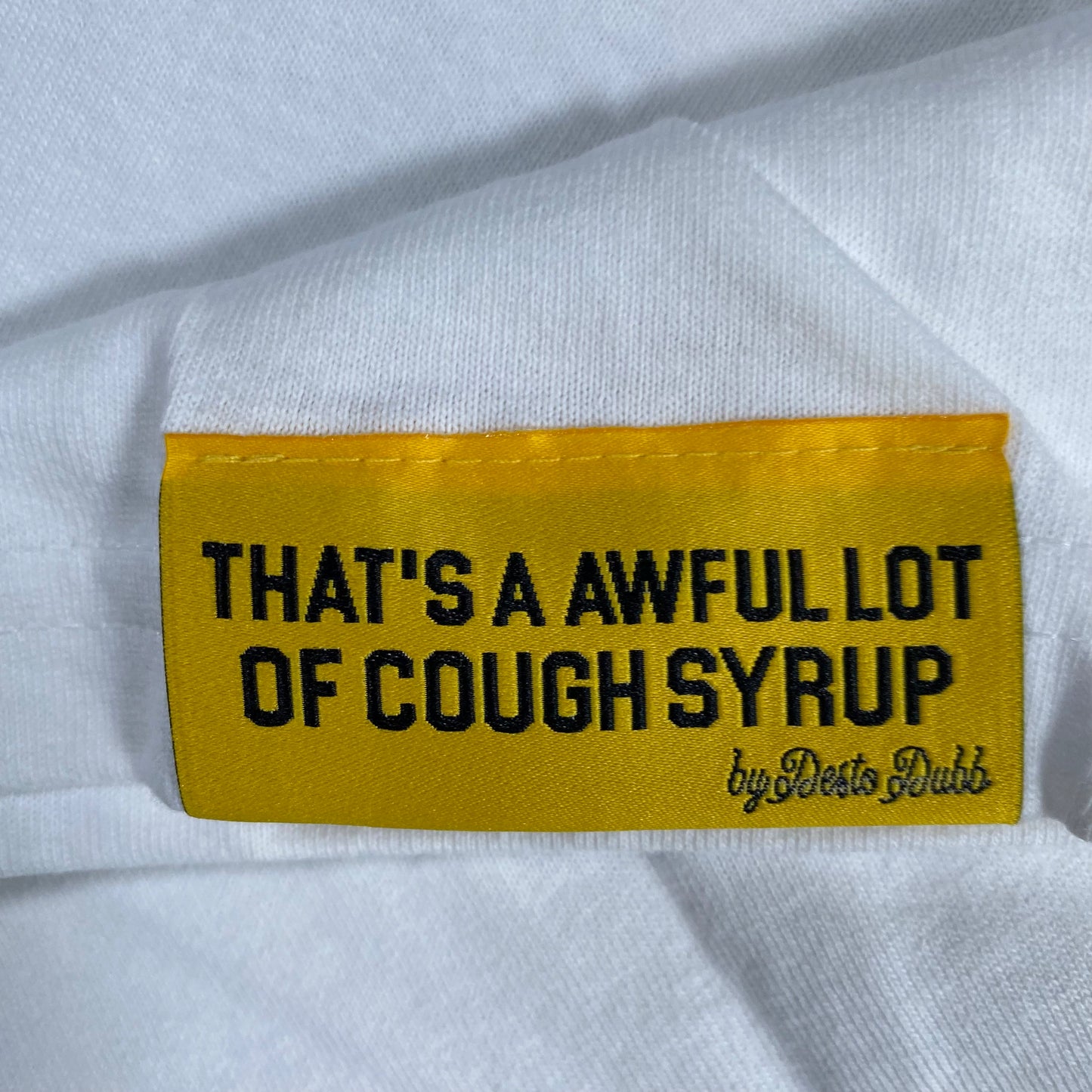 That’s A Awful Lot Of Cough Syrup x Cookies Winning Culture T-shirt